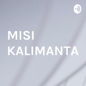 MISI KALIMANTAN