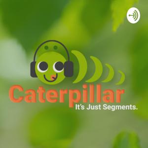 Caterpillar: It's Just Segments