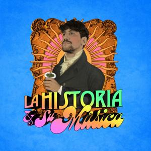 LA HISTORIA Y SU MÚSICA