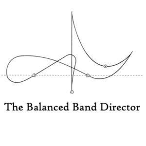 The Balanced Band Director