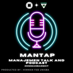 MANTAP (Management Talks And Podcast)