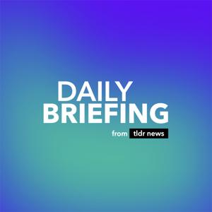 The Daily Briefing by TLDR News