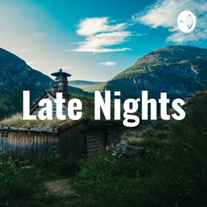 Late Nights