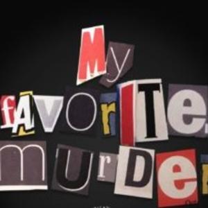 My Favorite Murder