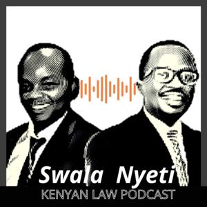 Swala Nyeti: Layman and Lawyer Discuss Legal Questions