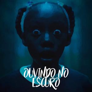 Ouvindo no Escuro