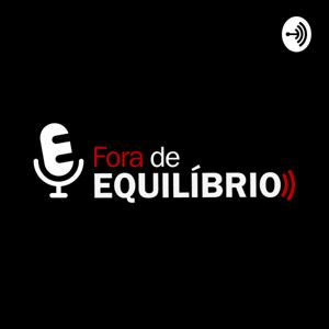 Fora de Equilíbrio