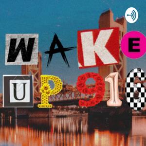 WAKE UP 916