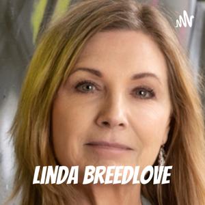 Linda Breedlove: Be A Rebel On Purpose