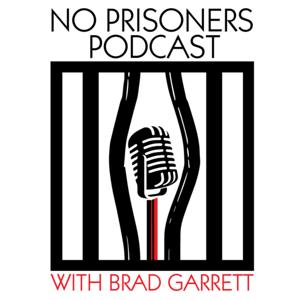 No Prisoners Podcast with Brad Garrett