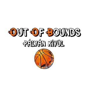 Out Of Bounds - Pályán Kívül