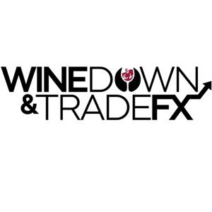 Wine Down & Trade FX