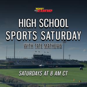 High School Sports Saturday with Tate Mathews by 104.5 The Zone