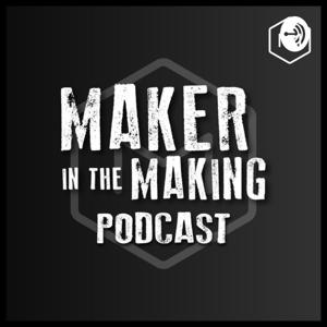 Maker in the Making