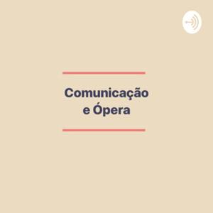 Comunicação e Ópera