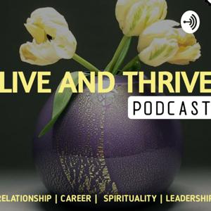 Liveandthrivepodcast