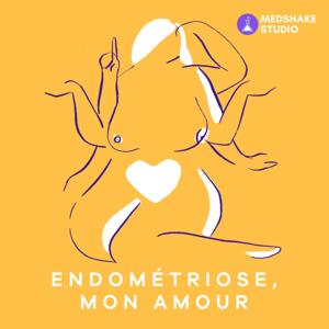 Endométriose Mon Amour by Marie-Rose Galès