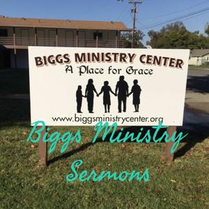 Biggs Ministry Center Sermons