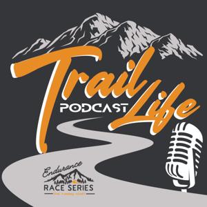 The Trail Life Podcast