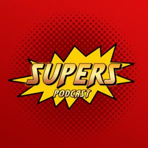 Supers Podcast