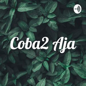 Coba2 Aja