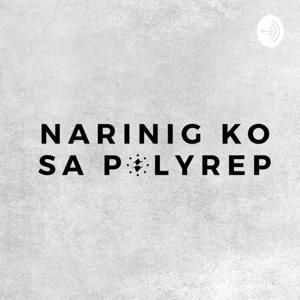 Narinig ko sa Polyrep