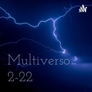 Multiverso 2-22