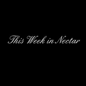 This Week in Nectar