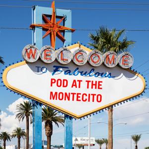 Pod at the Montecito: A "Las Vegas" Watchalong