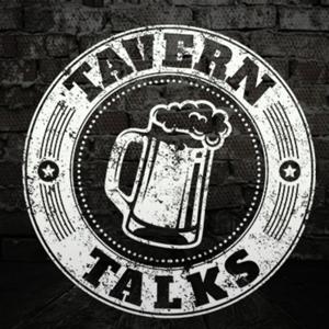 Tavern Talks