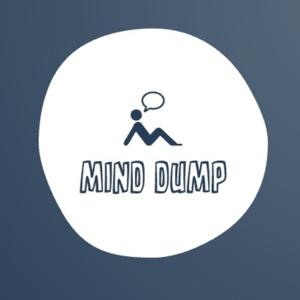 Mind Dump