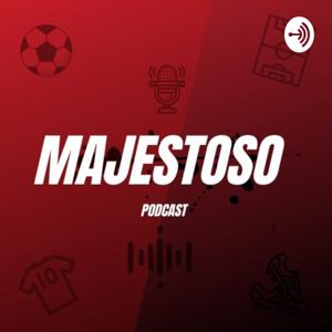 Majestoso Podcast