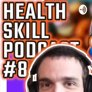 Health Skill Podcast