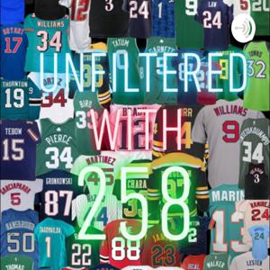 Unfiltered With 258