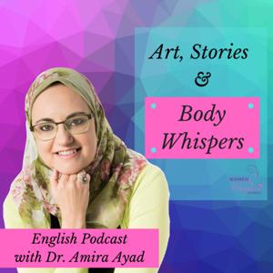 Art, Stories & Body Whispers