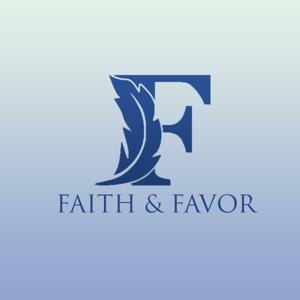Faith and Favor