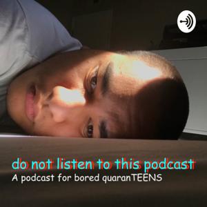 Do Not Listen to this Podcast