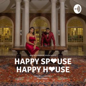 Happy Spouse Happy House