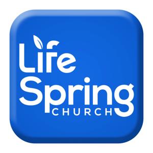 LifeSpring Church Message Replay