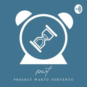 PWT || Project Waktu Tertentu