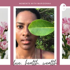 Moments with Maridonna