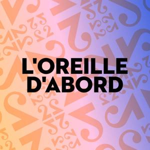 L'Oreille d'abord ‐ RTS Espace 2