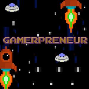 The Gamerpreneur