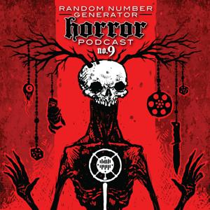 Random Number Generator Horror Podcast No. 9 by Night Vale Presents
