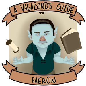 A Vagabond's Guide to Faerûn
