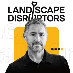 Landscape Disruptors by Landscape Disruptors