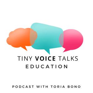 Tiny Voice Talks Education