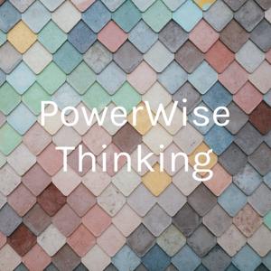 PowerWise Thinking