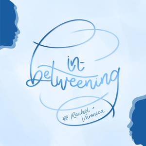 In-betweening: The Podcast