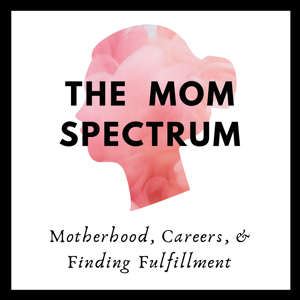 The Mom Spectrum